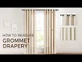 How to Measure Grommet Drapery