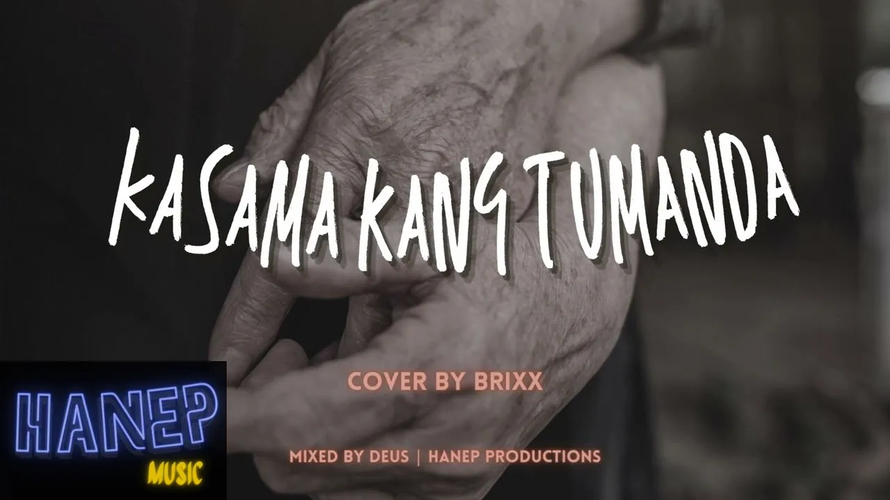 Kasama kang Tumanda  (cover) - Justin Vasquez version  [Brixx]