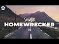Lagu sombr - homewrecker | Lyrics