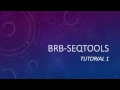 BRB-SeqTools tutorial 1 Installation