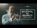 Download Lagu No Receipts, No Respect - Bishop T.D. Jakes