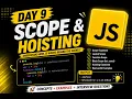 JavaScript Scope Hoisting Explained var let const Lexical Scope Interview Questions Day 9