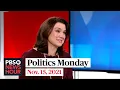 Tamara Keith and Lisa Lerer on infrastructure law Bannon indictment Leahy retirement