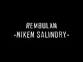 Download Lagu REMBULAN - NIKEN SALINDRY (LIRIK)
