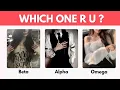 Are u alpha beta or omega fun personality test