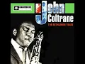 If I'm Lucky (2014 - Remaster) - John Coltrane