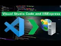 VsCode and IISExpress - How to use it together