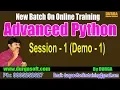 Advanced Python Session - 1 Demo-1 by DURGA On 03-12-2018
