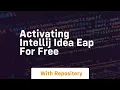 Activating intellij idea eap for free