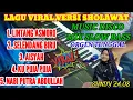 Download Lagu LAGU VIRAL VERSI SHOLAWAT MUSIC DISCO MIX SLOW ORGEN TUNGGAL COVER SYNDY ZA 08 FULL BASS