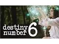Destiny Number 6 Secrets Revealed AKA Expression Number 6