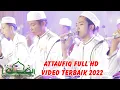 Lagu FULL ALBUM PEMUDA BERSHOLAWAT ATTAUFIQ 2022 II SPECIAL TAHUN 2022 MENYEJUK HATI