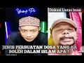 Lagu JENIS PERBUATAN DOSA YANG GA BOLEH DALAM ISLAM APA? | Diskusi Lintas Iman | Ustadz Yusuf Pi 