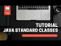TUTORIAL JAVA STANDARD CLASSES KELAS 2 A TEKNIK INFORMATIKA UIN SYARIF HIDAYATULLAH JAKARTA