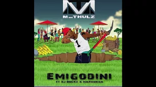 m thulz emigodini ft dj buckz x dj maphorisa officialaudio prod by mc keezyk 