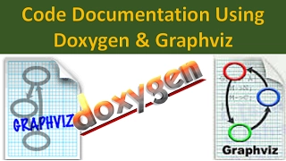 How to Comment Document Your Code Using Doxygen and Graphviz