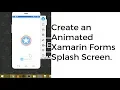 How to create Splash screen in Xamarin Forms