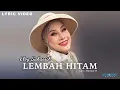 Download Lagu Elvy Sukaesih - Lembah Hitam (Lyric Video)