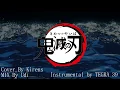 KIMETSU NO YAIBA OPENING KOPLO VER『GURENGE』- Kirens Cover