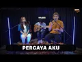 Download Lagu PERCAYA AKU - CHINTYA GABRIELLA X ANGGA CANDRA #KOLABOR