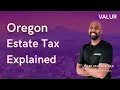 Oregon Estate Tax Explained 2024