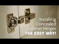 Installing Concealed Cabinet Door Hinges Handles The Easy Way