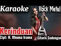 Karaoke KERINDUAN - RHOMA IRAMA Versi Rock Metal Aransemen By Gitaris Gadungan (AI)