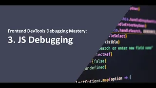 3-2 Frontend DevTools Debugging Mastery Course JavaScript debugging - Part 2