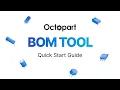 Streamline Your Sourcing Octopart BOM Tool Quick Start Guide