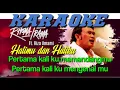 Download Lagu Hatimu Dan Hatiku  Karaoke Rhoma Irama feat Riza Ummami Original Musik Audio HQ