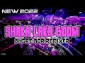 SHAKA_LAKA_BOOM_REMIX BY_{ Andre BDR } PARTY 2022