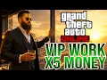 GTA ONLINE VIP Work 5X - ONLY THIS WEEKEND