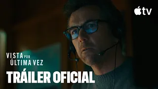 Vista por última vez — Tráiler oficial | Apple TV