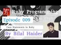 Ruby programming S1EP009 - Case Statements in Ruby