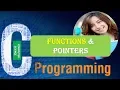 C Programming FUNCTIONS AND POINTERS Tutorial 5 Part 3