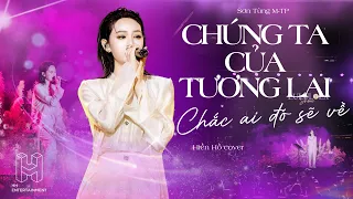 Download Hiền Hồ mashup Chúng Ta Của Tương Lai x Chắc Ai Đó Sẽ Về - Sơn Tùng M-TP | Lululola Show MP3