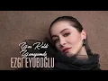 Ezgi Eyuboğlu - Yaş Kaldi Yanağumda [ Denizin Ezgisi © 2021 Kalan Müzik ]