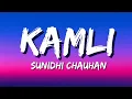 Sunidhi Chauhan, Pritam, Amitabh Bhattacharya - Kamli (song)
