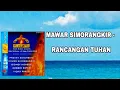 Download Lagu MAWAR SIMORANGKIR - RANCANGAN TUHAN (ALBUM EMAS SHEKINAH MUSIC)