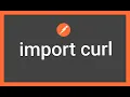 how to import curl to postman
