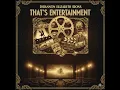 Lagu That's Entertainment - Full Album