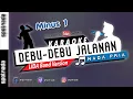 Download Lagu Karaoke Debu-Debu Jalanan - Versi Lida Band Mush Up Irwan DA