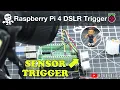 Raspberry Pi 4 Sensor Triggers For DSLR Cameras In Python gPhoto2 HC-SR04 HC-SR501