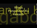 Lagu Wings Pengabdian Ku Kekasih