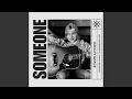 Download Lagu Someone