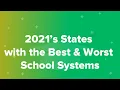2021 s States with the Best Worst School Systems