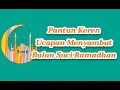 Download Lagu Ucapan Menyambut Bulan Ramadhan,dengan Pantun yang Keren