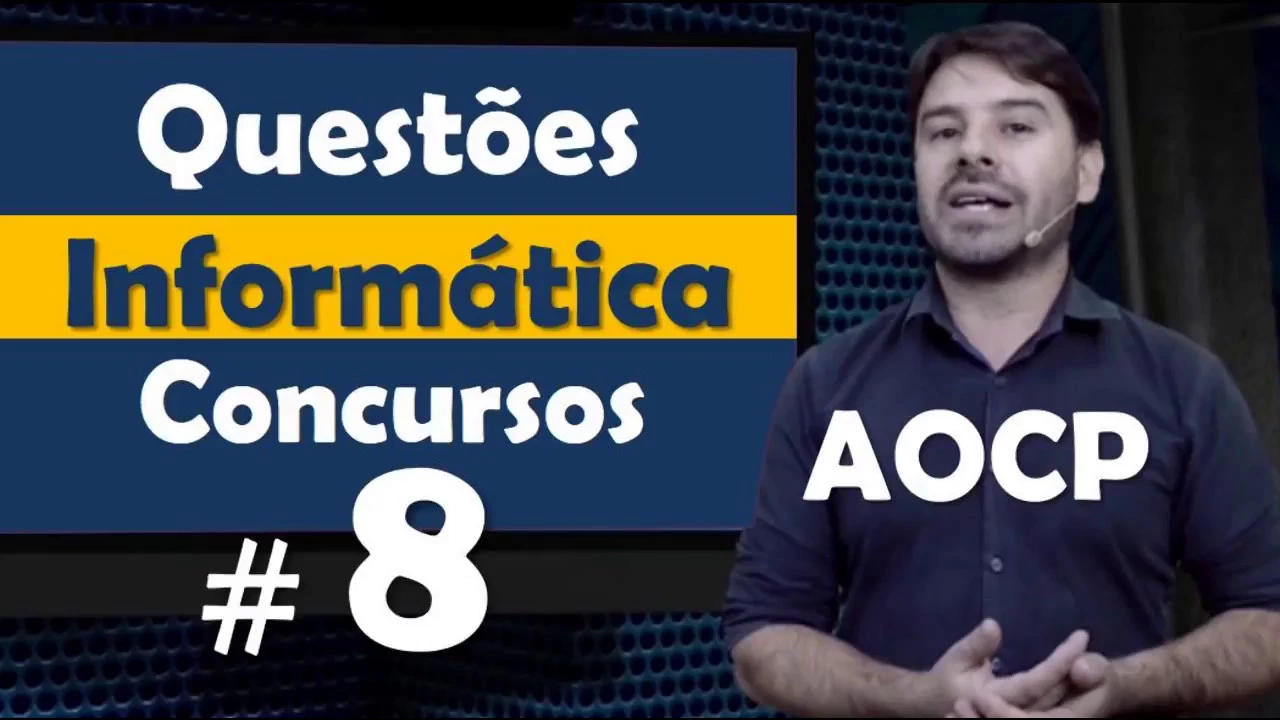 AOCP - Questão de Informática para concursos #8