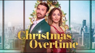 Workplace Enemies to Lovers Holiday Romance: CHRISTMAS OVERTIME | Romantic Comedy • Full Movie