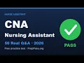 Certified Nursing Assistant CNA Practice Test 2026 50 Real Questions Answers